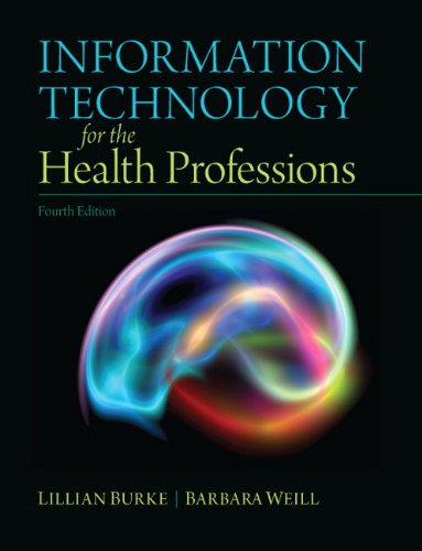 9780132897648: Information Technology for the Health Professions