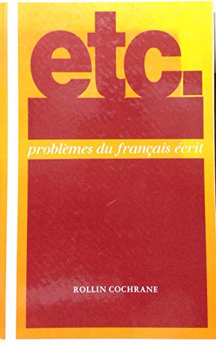 Stock image for Etc.: Problems du Francais Ecrit for sale by AwesomeBooks