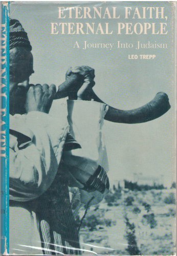 Imagen de archivo de Eternal Faith, Eternal People: A Journey into Judaism a la venta por Better World Books