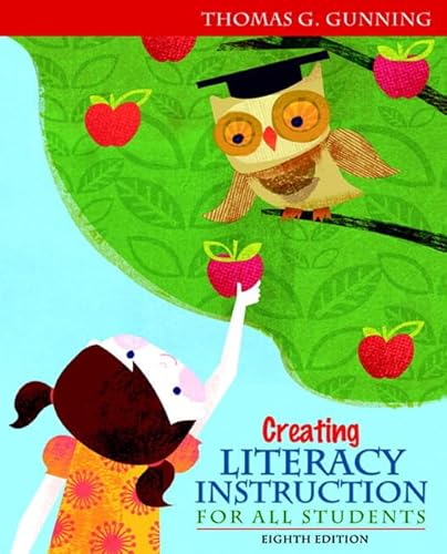 Beispielbild fr Creating Literacy Instruction for All Students Plus NEW MyEducationLab with Pearson eText -- Access Card Package (8th Edition) (Books by Tom Gunning) zum Verkauf von GoldBooks