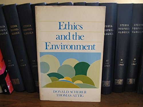Imagen de archivo de Ethics and the Environment a la venta por Margaret Bienert, Bookseller