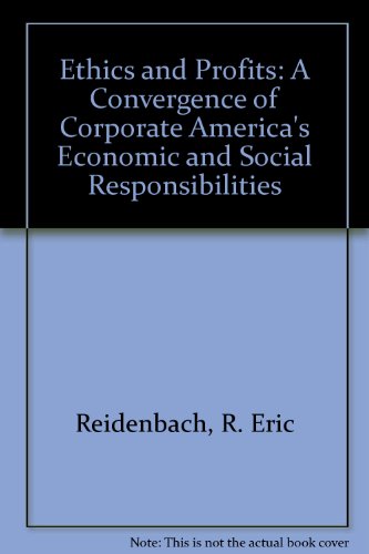 9780132902144: Ethics and Profits: A Convergence of Corporate America's Economic and Social Responsibilities