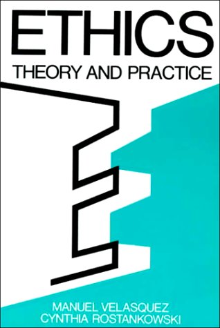Imagen de archivo de Ethics: Theory and Practice a la venta por Wonder Book