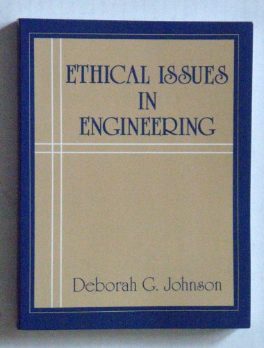 Beispielbild fr Ethical Issues in Engineering zum Verkauf von Goodwill