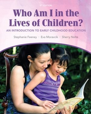 Beispielbild fr Instructor's Review Copy for Who Am I in the Lives of Children? an Introduction to Early Childhood Education zum Verkauf von Better World Books: West