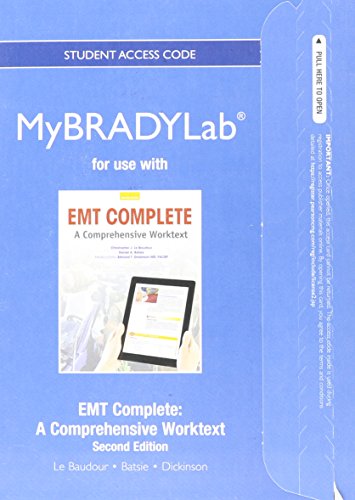 NEW MyBradyLab without Pearson eText -- Access Card -- for EMT Complete (9780132912402) by Le Baudour, Chris; Batsie, Daniel; Dickinson, Edward T.; Limmer EMT-P, Daniel J.