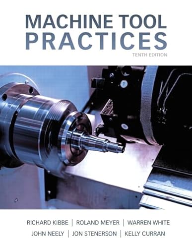 Stock image for Machine Tool Practices ; 9780132912655 ; 0132912651 for sale by APlus Textbooks