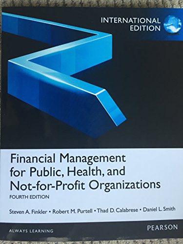 9780132912815: financial management for public, health, and not for profit organiations