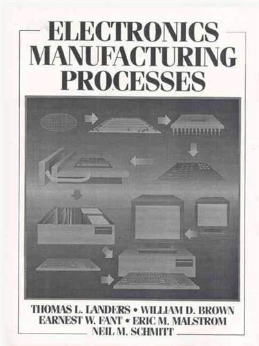 9780132912952: Electronics Manufacturing Processes