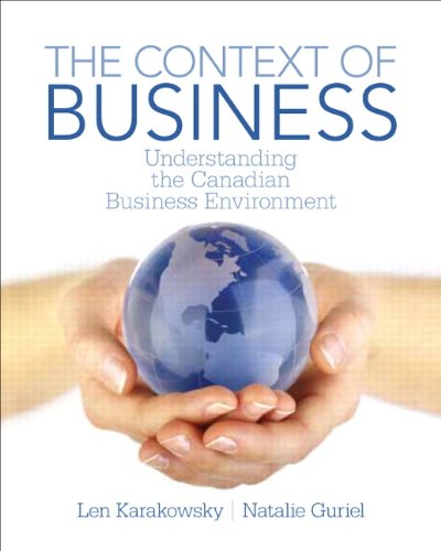 Stock image for Context of Business : Understanding the Canadian Business Environment for sale by Better World Books: West