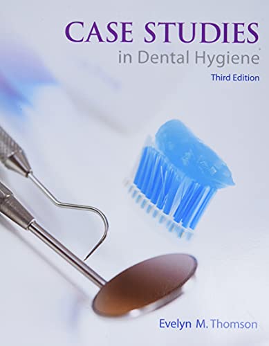 Imagen de archivo de Case Studies in Dental Hygiene (3rd Edition) a la venta por BookHolders