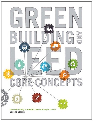 Beispielbild fr Green Building and Leed Core Concepts Guide zum Verkauf von GoldBooks