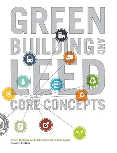9780132915090: Green Building and LEED Core Concepts