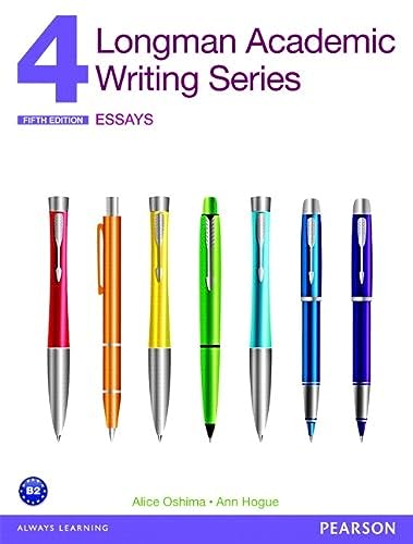 Beispielbild fr Longman Academic Writing Series 4: Essays (5th Edition) zum Verkauf von BooksRun