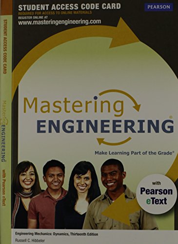 Masteringengineering with Pearson Etext -- Access Card -- For Engineering Mechanics: Dynamics (9780132915854) by Hibbeler, Russell C