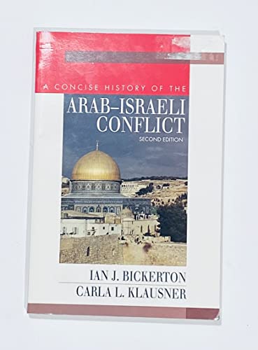 Stock image for A Concise History of the Arab-Israeli Conflict for sale by Wonder Book