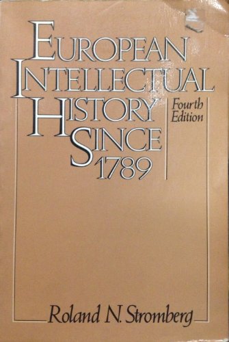 Imagen de archivo de European Intellectual History Since 1789 a la venta por Discover Books