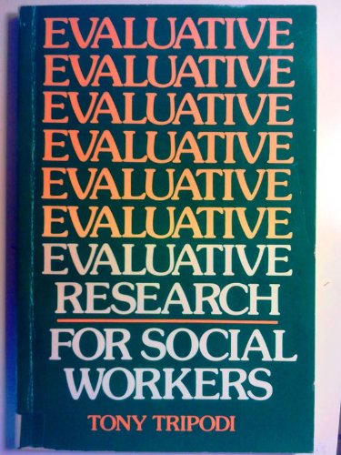Stock image for Evaluative Research for Social Workers for sale by Wonder Book