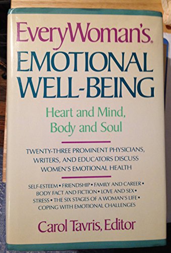 Beispielbild fr Every Woman's Emotional Well Being : Heart, Mind, Body, and Soul zum Verkauf von Better World Books