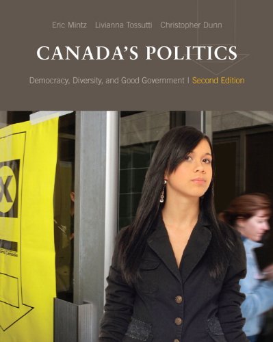 Beispielbild fr Canadia's Politics : Democracy, Diversity and Good Government zum Verkauf von Better World Books