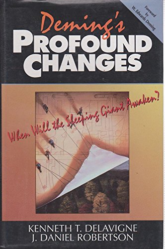 Stock image for Deming's Profound Changes : When Will the Sleeping Giant Wake Up? for sale by Better World Books