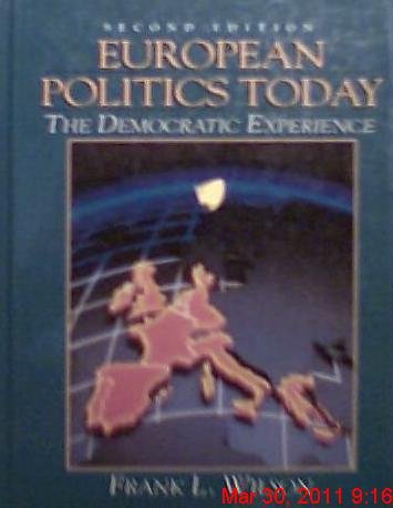 9780132929547: European Politics Today: The Democratic Experience