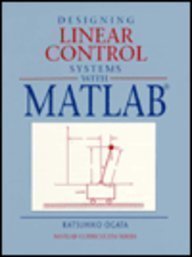 Beispielbild fr Designing Linear Control Systems With Matlab (Matlab Curriculum) zum Verkauf von Buchpark