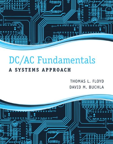 Beispielbild fr DC/AC Fundamentals: A Systems Approach zum Verkauf von Sharehousegoods