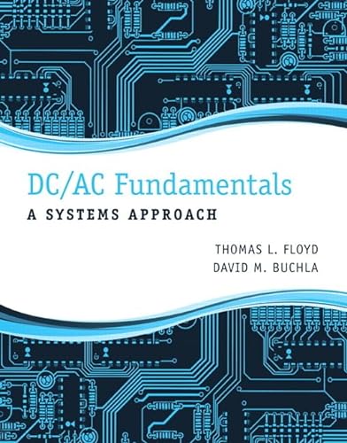 9780132933933: DC/AC Fundamentals: A Systems Approach