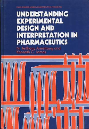 9780132934657: Understanding Experimental Design and Interpretation in Pharmaceutics