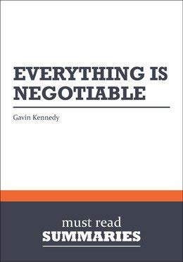 9780132935715: Everything is Negotiable: How to Get a Better Deal