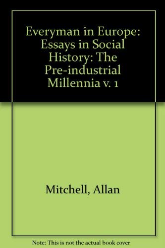 Stock image for Everyman in Europe: Essays in social history (v. 1) for sale by Wonder Book