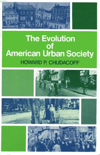 Imagen de archivo de The evolution of American urban society a la venta por Wonder Book