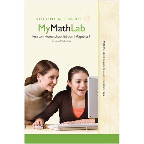 MyMathLab for Homeschool Algebra I - Student/Child Access Kit (9780132939348) by [???]