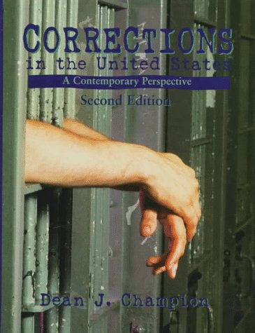 9780132939379: Corrections in United States: A Contemporary Perspective