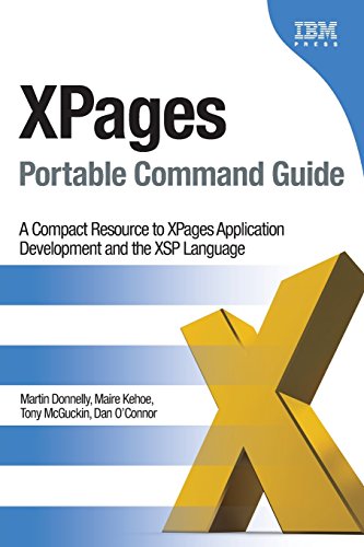 Beispielbild fr Xpages Portable Command Guide: A Compact Resource to Xpages Application Development and the Xsp Language zum Verkauf von medimops