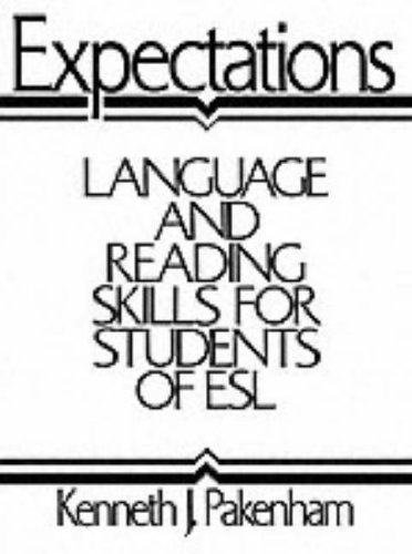 Stock image for Expectations: Language and Reading Skills for Students of Esl for sale by The Book Garden