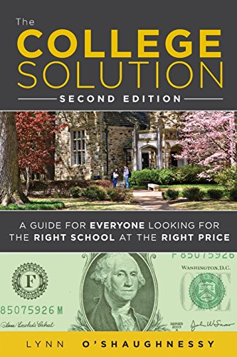 Beispielbild fr College Solution, The: A Guide for Everyone Looking for the Right School at the Right Price zum Verkauf von Wonder Book
