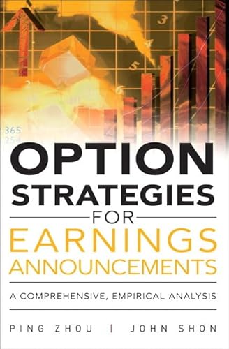 Imagen de archivo de Option Strategies for Earnings Announcements: A Comprehensive, Empirical Analysis a la venta por Salish Sea Books