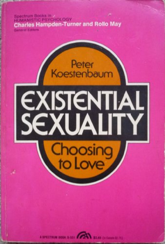 Stock image for Existential Sexuality; Choosing to Love for sale by ThriftBooks-Dallas