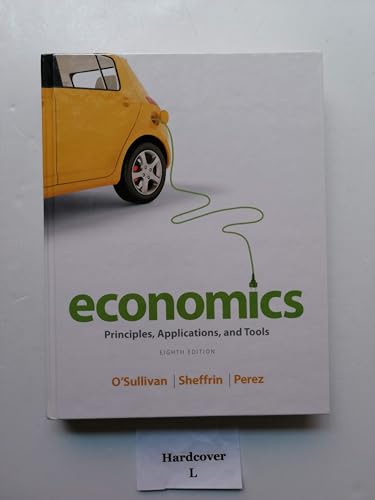 9780132949330: Economics: Principles, Applications, and Tools