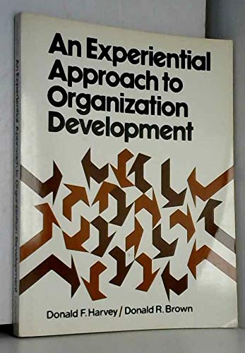 Stock image for An Experiential Approach to Organization Development for sale by Better World Books