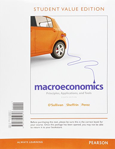 Imagen de archivo de Macroeconomics: Principles, Applications and Tools, Student Value Edition (8th Edition) a la venta por SecondSale