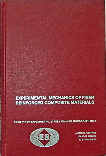 Imagen de archivo de Experimental Mechanics of Fiber Reinforced Composite Materials (Society for Experimental Stress Analysis monograph) a la venta por Alien Bindings