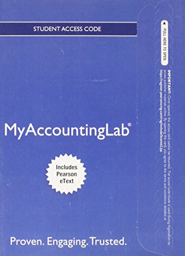 Imagen de archivo de NEW MyAccountingLab with Pearson eText -- Access Card -- for Financial Accounting: A Business Process Approach a la venta por Revaluation Books