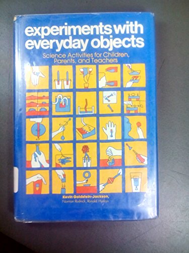 9780132952873: Experiments With Everyday Objects: Science Activities for Children, Parents and Teachers