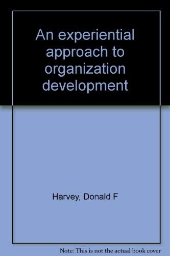 Stock image for An experiential approach to organization development for sale by SecondSale