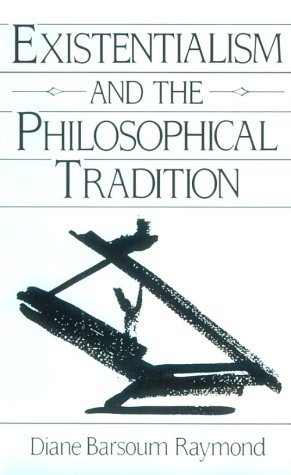 Existentialism and the Philosophical Tradition.