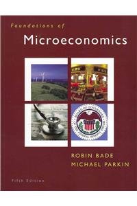 9780132959308: Foundations of Microeconomics (Pearson Economics)