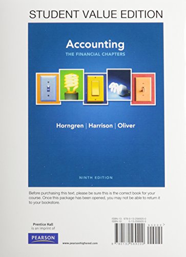 Accounting the Financial Chapters (9780132959704) by Horngren, Charles T.; Harrison, Walter T., Jr.; Oliver, M. Suzanne